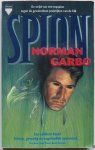 Garbo Norman - Spion De strijd van een topspion tegen de gewetenloze praktijken van de CIA