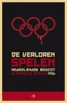 Marjolein Te Winkel - De Verloren Spelen Nederlandse Boycot Olympische Spelen 1956