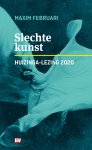 Maxime Februari 210302 - Slechte kunst Huizinga-lezing 2020