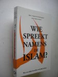 Esposito, John L. & Mogahed, D. / Timmer, N. vert. - Wie spreekt namens de Islam ? Wat een miljard moslims werkelijk denken. (Who speaks for Islam)