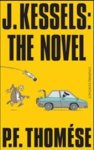 Thomése, P.F. - J. Kessels: The Novel