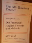 Reventlow, Henning Graf - Die Propheten Haggai, Sacharja und Maleachi