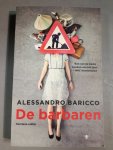 Baricco, Alessandro - De barbaren Baricco, Alessandro - De barbaren