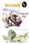 Schippers, W. - OOG OM OOG (nieuw)