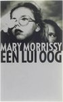 Mary Morrissy - Een lui oog