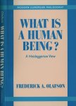 Olafson, Frederick A. - What is a human Being?: A Heideggerian view