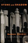 Burhan Sonmez - Stone and Shadow Burhan Sonmez - Stone and Shadow