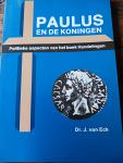 Dr. J.van Eck - Paulus en de koningen.