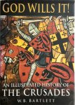 W. B. Bartlett - God Wills It!