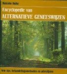 Hulke, Malcolm. - Encyclopedie van Alternatieve Geneeswijzen