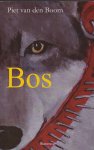 Boom, P. van den - Bos / 4 Wolvenwereld