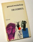 Walschap, Gerard - De consul