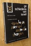 Haan de W. - GESCHIEDENIS VAN ISRAËL van Abraham tot Bar Kochba