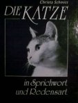 schmitt, christa - die katze in sprichwort und redensart