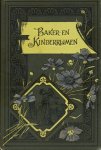 Vloten, J.van/ Brandts Buys, M.A./ Veurman, B.W.E./ Schregel-Onstein, Francine - Nederlandsche Baker- en Kinderrijmen