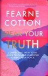 Fearne Cotton 167303 - Speak Your Truth