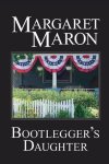 Margaret Maron - Bootlegger's Daughter: a Deborah Knott mystery