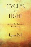 Bell, Lynn - Cycles of Light. Exploring the Mysteries of Solar Returns