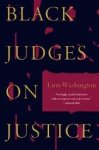 Washington, Linn. - Black Judges on Justice: Perspectives from the Bench (New Press Law in Context).