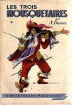 Dumas, A. - LES TROIS MOUSQUETAIRES