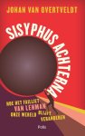 Johan Van Overtveldt 232258 - Sisyphus achterna Hoe het failliet van Lehman onze wereld blijft veranderen