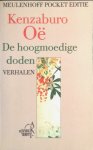 Oë, Kenzaburo - De hoogmoedige doden Oë, Kenzaburo - De hoogmoedige doden