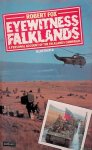 Fox, Robert - Eyewitness Falklands: A personal account of the Falklands campaign