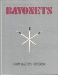 Janzen, Jerry L. - Bayonets From Janzen's Notebook, 258 pag. hardcover, zeer goede staat