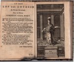 Erasmus, Desiderius, van Rotterdam - De Lof der Zotheid. Eerst speelens-gewijse beschreven door Desiderius Erasmus van Rotterdam; nu Digtkundig, met eenige veranderingen van mengel-stoffen, gesteld door C. van der Port. Met schoone Kopere Platen verrijkt.
