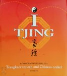 Frits Blok, Lisa Michel, Henriëtta Havelaar - I Tjing Landschappen van de ziel : terugkeer tot een oud Chinees orakel