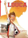Dequier, Bruno - Louca 1: De aftrap