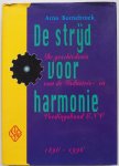 Bornebroek, Arno - De strijd voor harmonie De geschiedenis naar de Industrie- en Voedingsbond 1896-1996