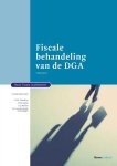 Rob Cornelisse - Fiscale behandeling van de DGA / Boom fiscale studieboeken