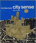 Theo Crosby - Architecture: City Sense