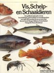 Groot, Bas de & Dijkema, Renger & Redant, Frank - Vis, schelp- en schaaldieren. Een geïllustreerde gids met de beschrijvingen, aanvoertijden enm bereidingswijzen van ruim 400 soorten uit zee en zoet water