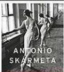 Antonio Skarmeta - El Baile De LA Victoria Victory Dance Antonio Skarmeta - El Baile De LA Victoria Victory Dance