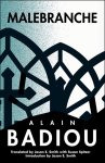 Alain Badiou - Malebranche
