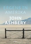 John Ashbery - Ergens in Amerika