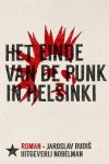 Jaroslav RudiŠ - Het einde van de punk in Helsinki