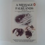 Tinker, Hugh - A Message from the Falklands ; The life and gallant death of David Tinker, Lieut. R.N. ; From his letters and poems