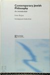 Irene Kajon - Contemporary Jewish Philosophy An Introduction