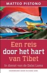Matteo Pistono - Een reis door het hart van Tibet