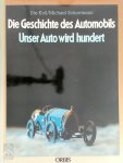 Ute Koll 121695, Michael Schoemann 121694 - Die Geschichte des Automobils Unser Auto wird hundert