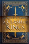 George R. R. Martin - A Clash of Kings - A Song of Ice and Fire: Book Two George R. R. Martin - A Clash of Kings - A Song of Ice and Fire: Book Two
