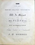 Mozart, W.A. & J.N. Hummel: - Douze grands concerts de W.A. Mozart arrangés pour piano seul ou avec accompagnement de flute, violon et violoncelle. No. 1 en ré mineur Mozart, W.A. & J.N. Hummel: - Douze grands concerts de W.A. Mozart arrangés pour piano seul ou avec accompagnement de flute, violon et violoncelle. No. 1 en ré mineur