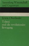 Oberländer, Erwin . - Tolstoj und die revolutionäre Bewegung.