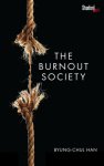 Byung-chul Han - (1) The Burnout Society