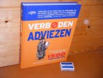 Simon Arron; Anja De Lombaert - Verboden adviezen bespaar tijd, geld en moeite met 1500 praktische tips die experts liever geheim houden