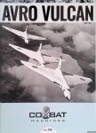 Clifford, Chris.(editor) - Avro Vulcan: Combat Machines Clifford, Chris.(editor) - Avro Vulcan: Combat Machines