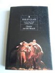 Jones, Robert T. - Philip Glass On His New World of Music Theatre Opera on the Beach